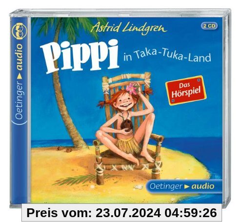 Pippi in Taka-Tuka-Land - Das Hörspiel (2 CD) von Astrid Lindgren