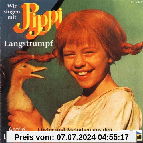 Wir singen mit Pippi Langstrumpf. Lieder und Melodien aus den Pippi Langstrumpf-Filmen von Astrid Lindgren