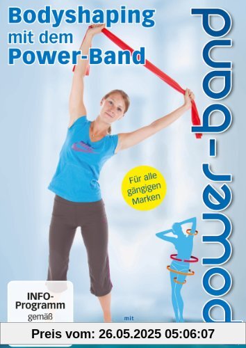 Bodyshaping mit dem Power-Band Bodyshaping mit dem Power-Band von Astrid Verhelst