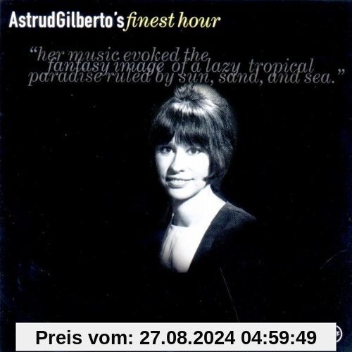 Finest Hour (Best of) von Astrud Gilberto