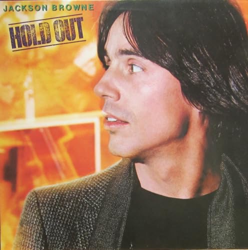 JACKSON BROWNE - HOLD OUT LP von Asylum Records