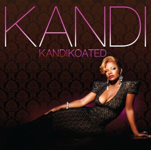 Kandi Koated by Kandi (2010) Audio CD von Asylum Records