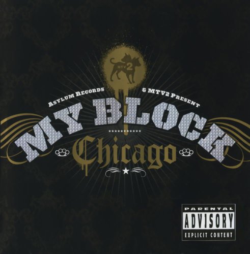 MTV My Block: Chicago von Asylum Records