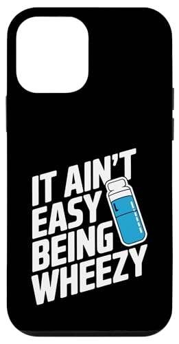 It Ain't Easy Being Wheezy Inhalator Hülle für iPhone 12 mini It Ain't Easy Being Wheezy Inhalator Hülle für iPhone 12 mini von Atemweg Gesundheit Asthma Humor Inhalator
