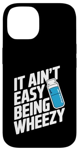 It Ain't Easy Being Wheezy Inhalator Hülle für iPhone 14 It Ain't Easy Being Wheezy Inhalator Hülle für iPhone 14 von Atemweg Gesundheit Asthma Humor Inhalator