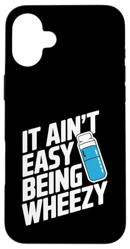 It Ain't Easy Being Wheezy Inhalator Hülle für iPhone 16 Plus It Ain't Easy Being Wheezy Inhalator Hülle für iPhone 16 Plus von Atemweg Gesundheit Asthma Humor Inhalator