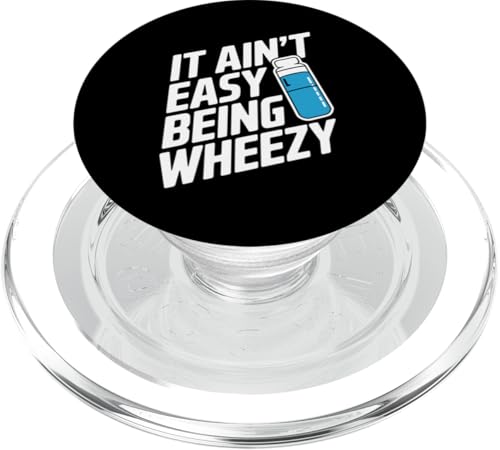 It Ain't Easy Being Wheezy Inhalator PopSockets PopGrip für MagSafe It Ain't Easy Being Wheezy Inhalator PopSockets PopGrip für MagSafe von Atemweg Gesundheit Asthma Humor Inhalator