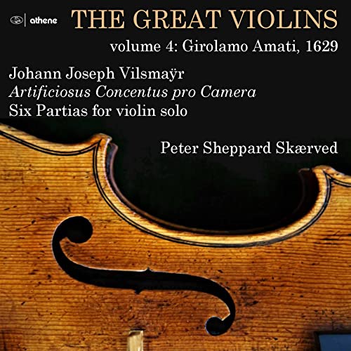 The Great Violins,Vol.4-Girolamo Amati 1629 von Athene