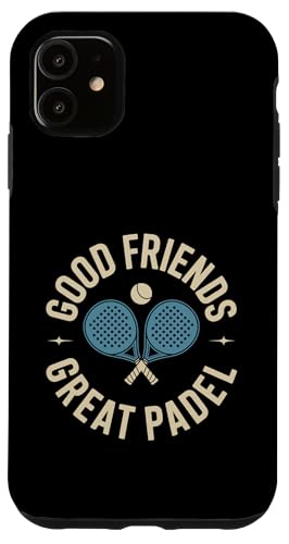 Good Friends Great Padel Padel Sports Athlete Game Spieler Hülle für iPhone 11 Good Friends Great Padel Padel Sports Athlete Game Spieler Hülle für iPhone 11 von Athlete Padel Players Gift for Padel Sports Lover