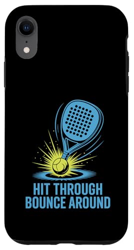 Hit Through Bounce Around Padel Sports Athlete Game Spieler Hülle für iPhone XR Hit Through Bounce Around Padel Sports Athlete Game Spieler Hülle für iPhone XR von Athlete Padel Players Gift for Padel Sports Lover