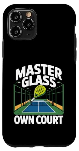Master Glass Own Court Padel Sports Athlete Game Spieler Hülle für iPhone 11 Pro Master Glass Own Court Padel Sports Athlete Game Spieler Hülle für iPhone 11 Pro von Athlete Padel Players Gift for Padel Sports Lover