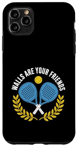 Wände sind deine Freunde, Padelsportler, Gamer Hülle für iPhone 11 Pro Max Wände sind deine Freunde, Padelsportler, Gamer Hülle für iPhone 11 Pro Max von Athlete Padel Players Gift for Padel Sports Lover