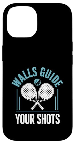 Walls Guide Your Shots Padel Sports Athlete Game Spieler Hülle für iPhone 14 Walls Guide Your Shots Padel Sports Athlete Game Spieler Hülle für iPhone 14 von Athlete Padel Players Gift for Padel Sports Lover