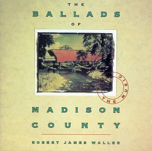 The Ballads Of Madison County by Robert James Waller (1993) Audio CD von Atlantic / Wea