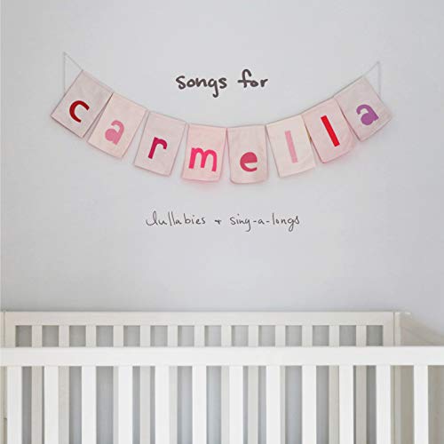Songs for Carmella:Lullabies & Sing-a-Longs von Atlantic