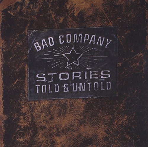 Stories Told & Untold by Bad Company [Music CD] von Atlantic