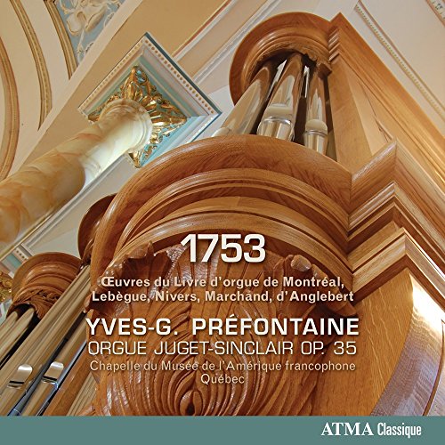 1753-Oeuvres Du Livre D'orgue De Montral,Lebeg von Atma (Note 1 Musikvertrieb)