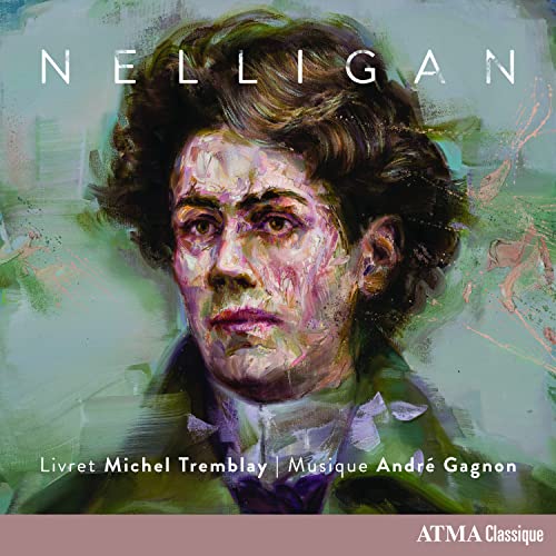 André Gagnon: Nelligan von Atma (Note 1 Musikvertrieb)