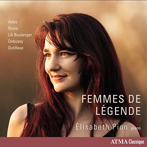 Femmes de légende - Werke für Klavier solo von Bonis, Boulanger, Dutilleux u.a. von Atma (Note 1 Musikvertrieb)