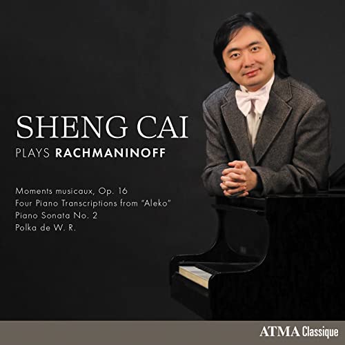 Sheng Cai spielt Rachmaninoff von Atma (Note 1 Musikvertrieb)