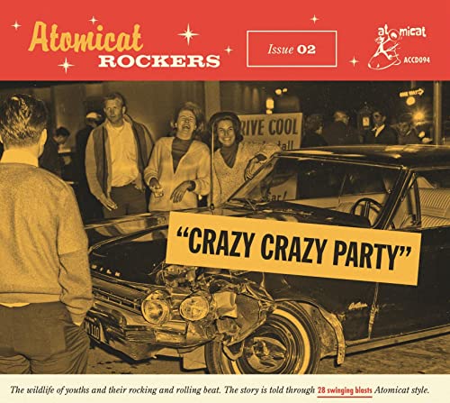 Atomicat Rockers Vol.02 - Crazy Crazy Party von Atomicat (Broken Silence)