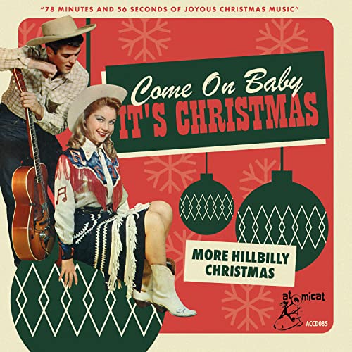 Come On Baby It's Christmas - More Hillbilly Chris von Atomicat (Broken Silence)