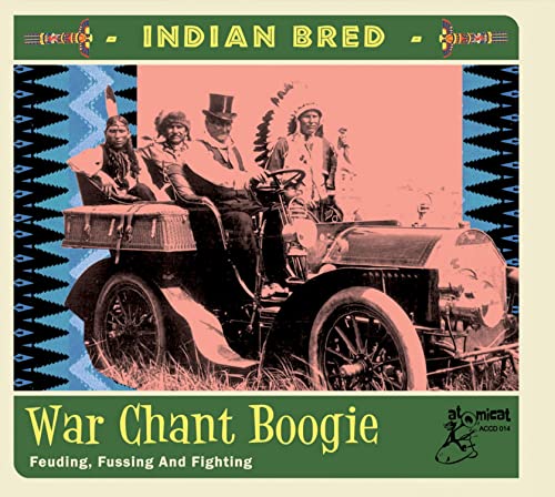 Indian Bred - War Chant Boogie von Atomicat (Broken Silence)