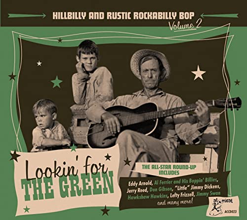 Lookin' For The Green - Hillbilly And Rustic Rockabilly Bop Vol.2 von Atomicat (Broken Silence)