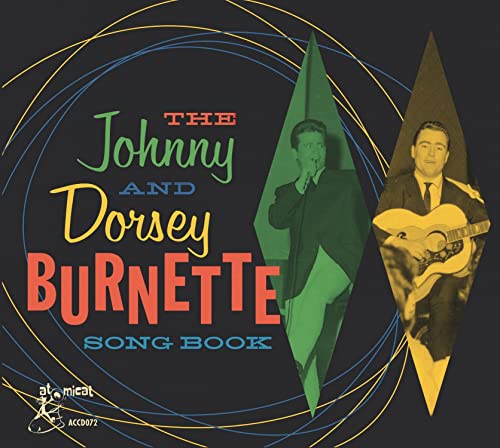 The Johnny And Dorsey Burnette Song Book von Atomicat (Broken Silence)