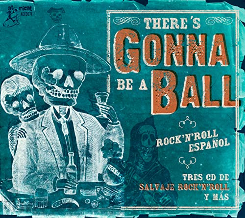 There's Gonna Be A Ball - Rock'n'Roll Espanol von Atomicat (Broken Silence)