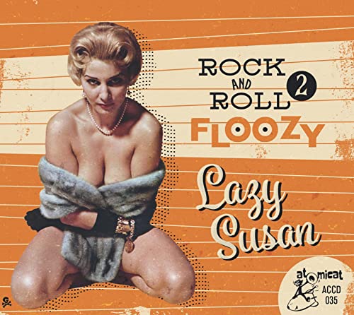 Rock And Roll Floozy 2 - Lazy Susan von Atomicat