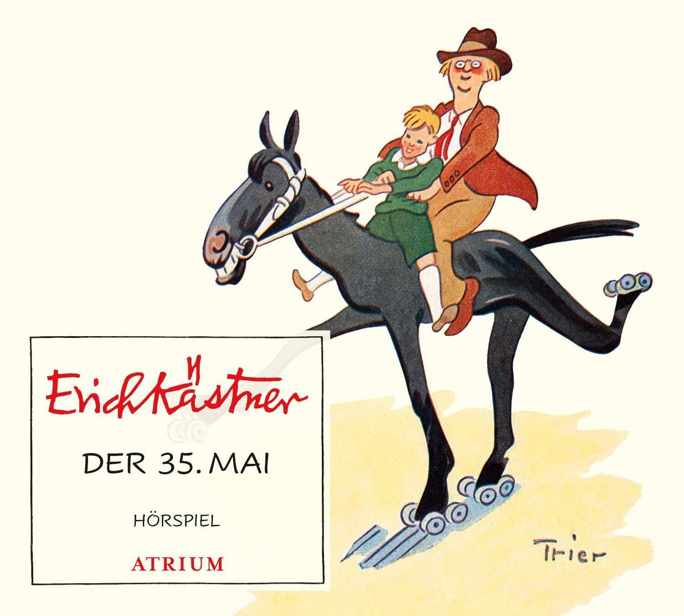 Atrium Hörspiel Der 35. Mai Atrium Hörspiel Der 35. Mai von Atrium