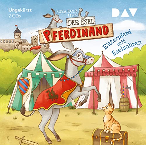 Der Esel Pferdinand-Teil 4: Ritterpferd mit Esel von Der Audio Verlag, Dav