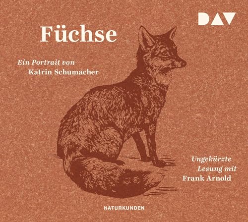 Füchse.Ein Portrait von Audio Verlag Der GmbH