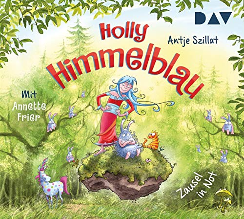 Holly Himmelblau-Teil 2: Zausel in Not von Audio Verlag Der GmbH