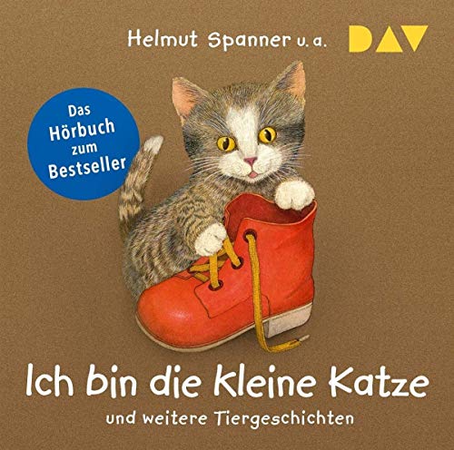 Ich Bin die Kleine Katze und Weitere Tiergeschicht von Audio Verlag Der GmbH