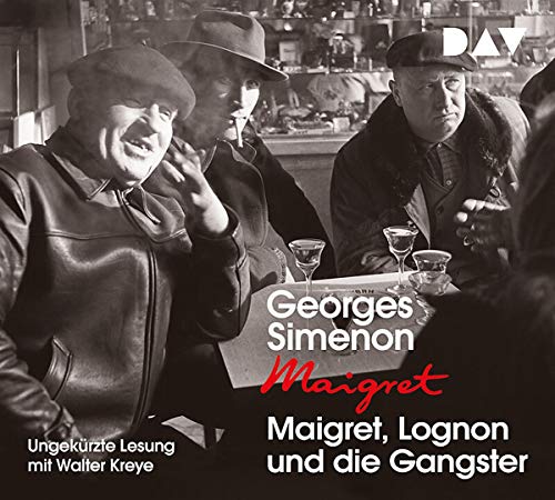 Maigret,Lognon und die Gangster von Audio Verlag Der GmbH