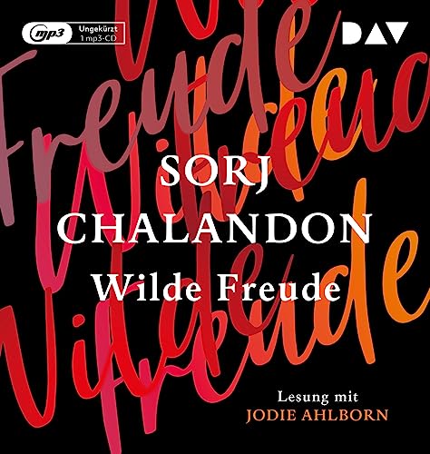 Wilde Freude von Der Audio Verlag, Dav