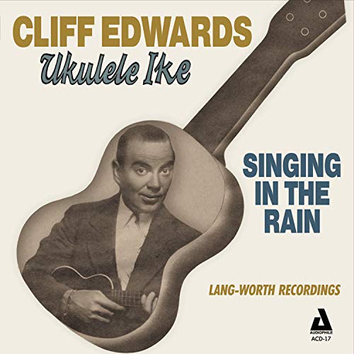 Cliff 'Ukelele Ike' Edwards - Singing In The Rain von Audiophile