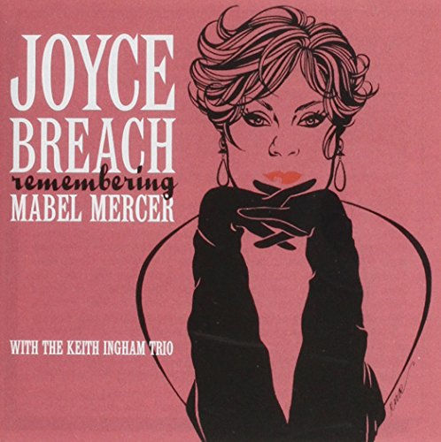 Joyce Breach - Remembering Mabel Mercer With The K von Audiophile