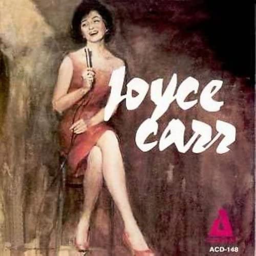 Joyce Carr - Vocals With Ellis Larkins Orchestra von Audiophile