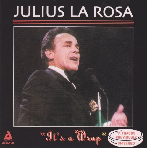 Julius La Rosa - It's A Wrap von Audiophile