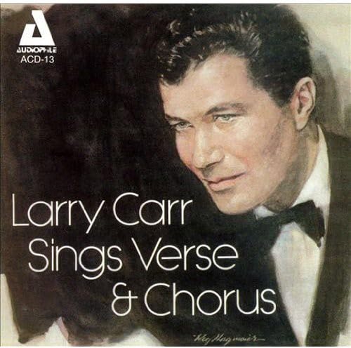Larry Car - Larry Car Sings Verse And Chorus von Audiophile