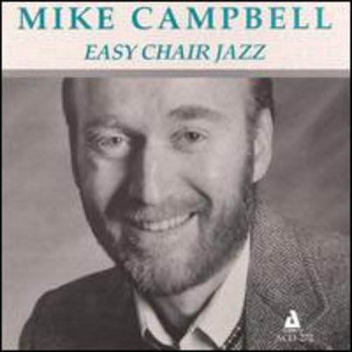 Mike Cambell - Easy Chair Jazz von Audiophile