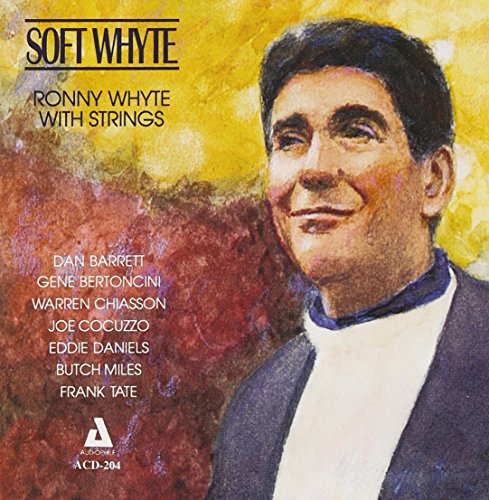 Ronny Whyte - Soft Whyte von Audiophile