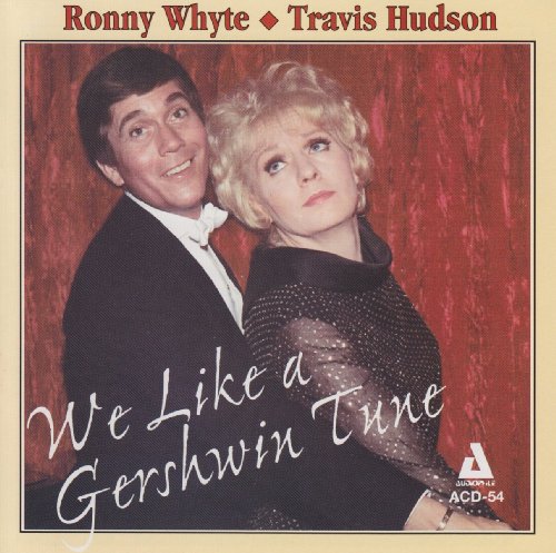 Ronny Whyte & Travis Hudson - We Like A Gershwin Tune von Audiophile