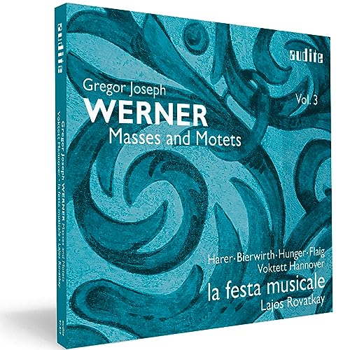 Gregor Joseph Werner: Messen und Motetten von Audite (Note 1 Musikvertrieb)