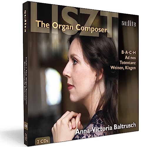 Liszt - The Organ Composer von Audite Musikproduktion (Note 1 Musikvertrieb)