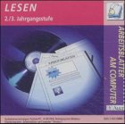 Lesen, 2./3. Jahrgangsstufe, 1 CD-ROMFür Windows. 40 fertig gestaltete Arbeitsblätter von Auer Verlag i.d.AAP LW