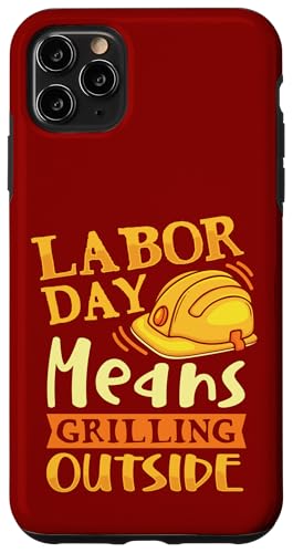 Arbeitstag bedeutet draußen zu grillen Hülle für iPhone 11 Pro Max Arbeitstag bedeutet draußen zu grillen Hülle für iPhone 11 Pro Max von Aufstieg & mahlen